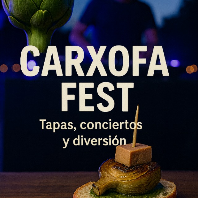 carxofa fest: tapas y diversión